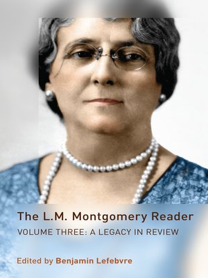 cover image of The L.M. Montgomery Reader, Volume Three